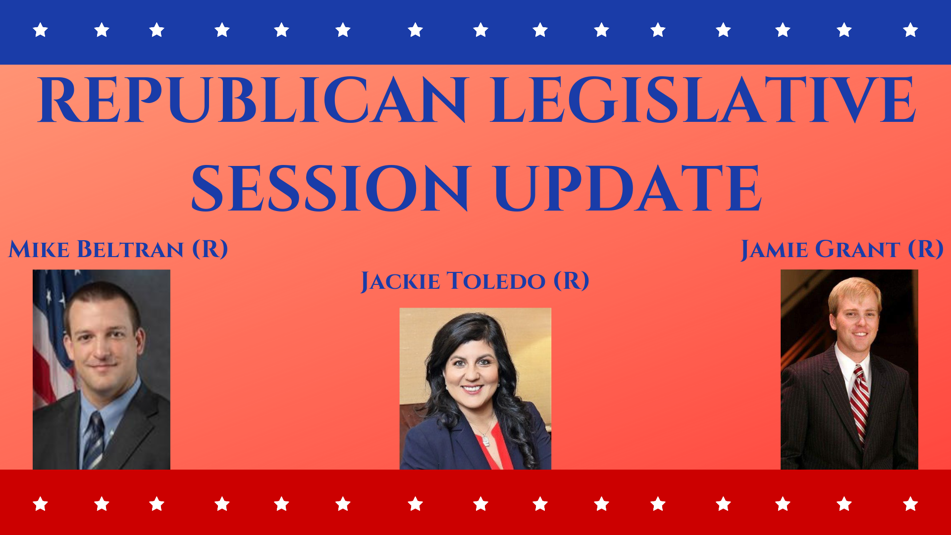 Republican State Representatives' Legislative Session Update TBYR